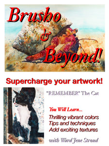 *Digital Download* Brusho and Beyond -Painting with Ward Jene Stroud "Remember" The Black Cat