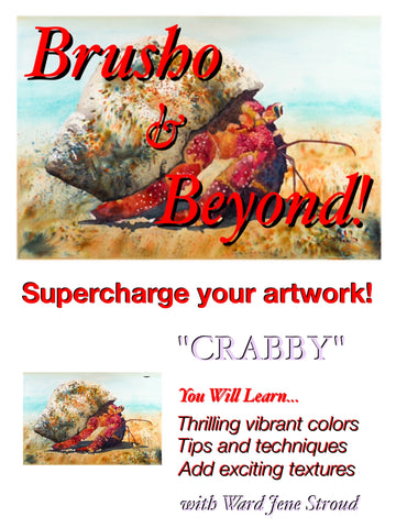 *Digital Download! * Brusho and Beyond -Painting with Ward Jene Stroud  "Crabby" The Hermit Crab